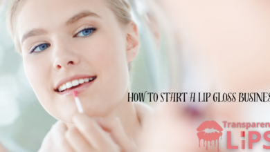 How to Start a Lip Gloss Business.