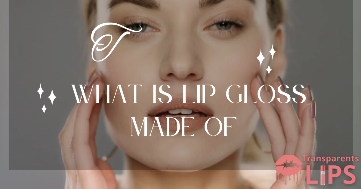 what is lip gloss made of